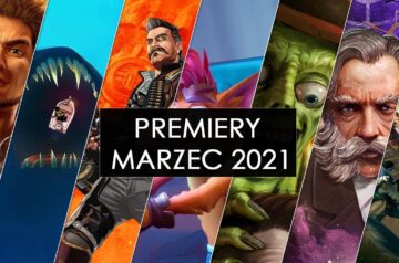 Premiery gier marzec 2021