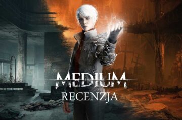 The Medium Recenzja