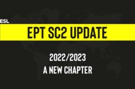 EPT SC2 update - 2022/2023 a new chapter - ESL przedłuża życie StarCraft 2