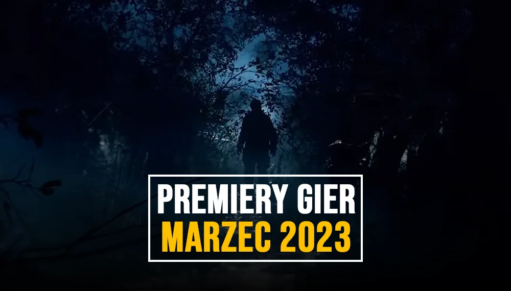 premiery gier w marcu