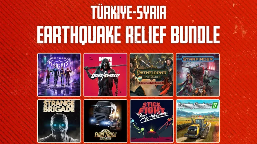 Humble Bundle dla Turcij i Syrii Turkiye-Syria Earthquake Relief Bundle, a pod spodem grafiki z gier Gotham Knights, Ghostrunner, Pathfinder, Starfinder, Strange Brigade, Eurotruck Simulator, Stick Fight, Farming Simulator 17