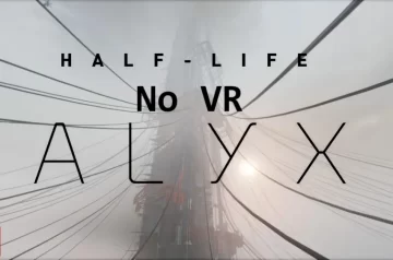 Half-Life Alyx No VR – Alyx bez VR