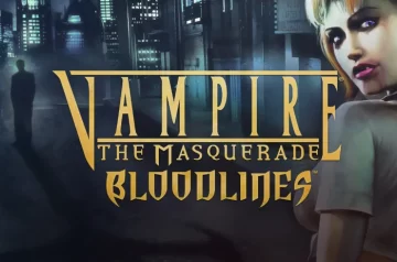 Vampire The Masquerade: Bloodlines - niedoceniony diament gier cRPG