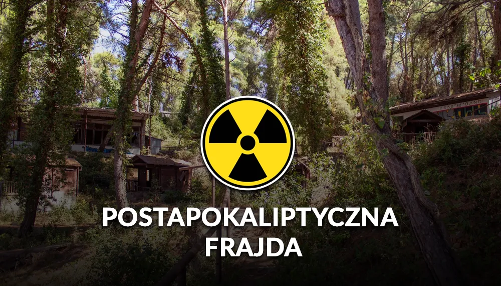 Zdjęcie lasu, a na nim symbol zagrożenia radioaktywnego i tytuł Postapokaliptyczna frajda.