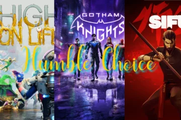 Okładka dla Humble Choice Sierpień 2024, a na niej Sifu, High on Life oraz Gotham Knights