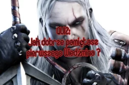 Obraz przedstawia zbliżenie postaci z długimi, białymi włosami, bladą skórą i blizną na twarzy, przypominającej Geralta z Rivii z serii „Wiedźmin”. Trzyma srebrny miecz w rękawicach, a jego spojrzenie jest intensywne i skupione. Na obrazie widnieje czerowny napis: "QUIZ: Jak dobrze pamiętasz pierwszego Wiedźmina?"