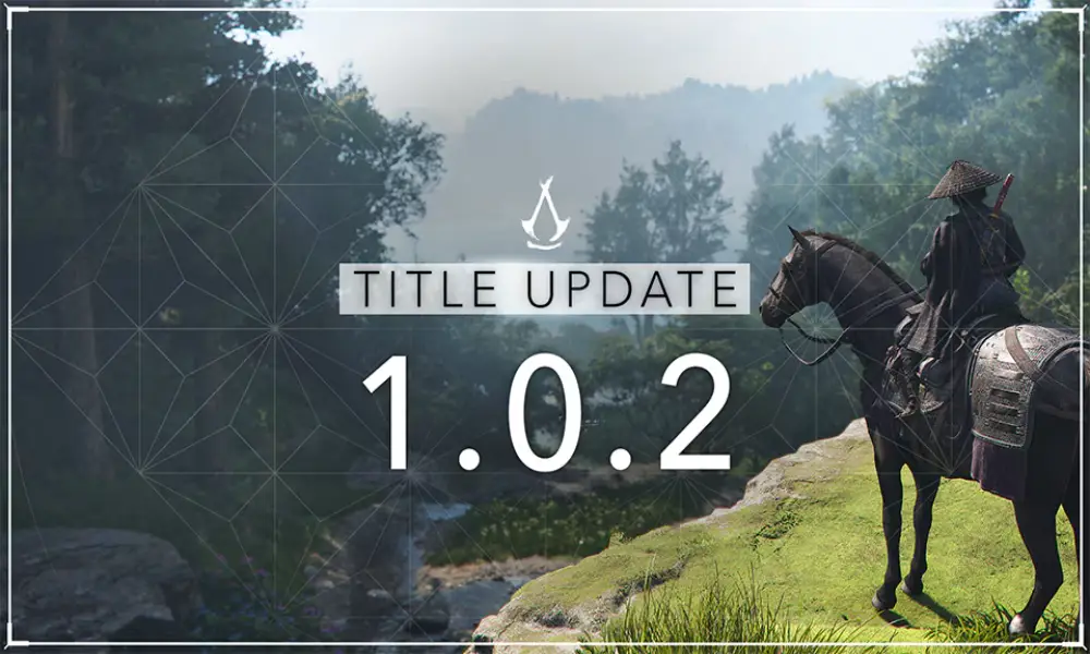Oficjalna grafika promująca aktualizację 1.0.2 do gry Assassin's Creed Shadows. Na pierwszym planie postać w stroju shinobi siedzi na koniu, patrząc na krajobraz pełen zieleni i gór w tle. W centrum widoczny jest tytuł: ‘TITLE UPDATE 1.0.2