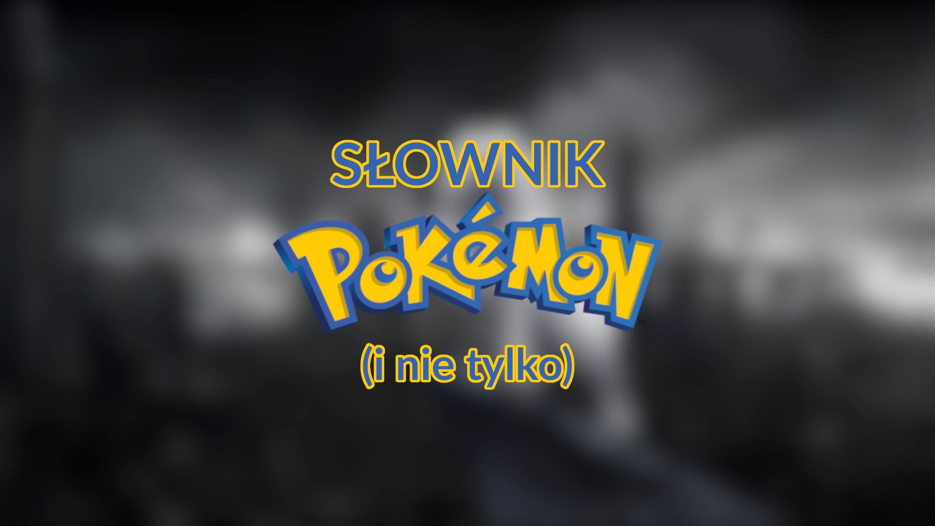 Logo do tekstu Słownik Pokemon.