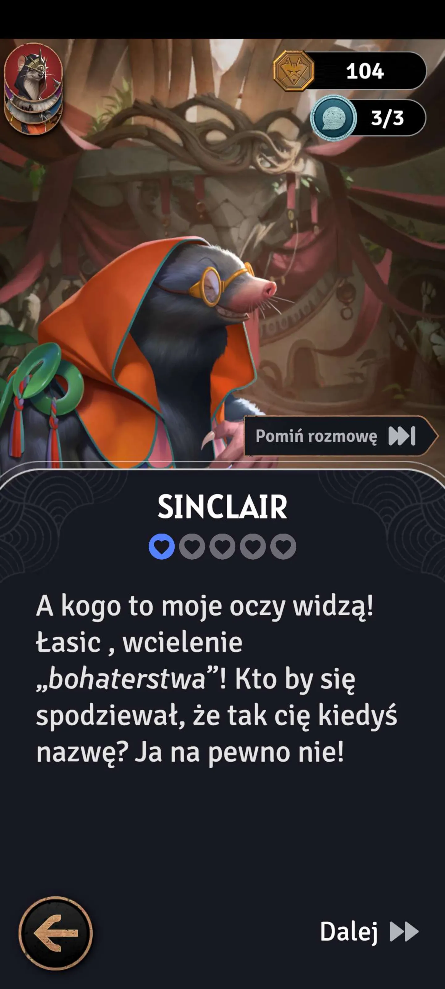 Rozmowa z postacią Sinclaira, kretowatym bohaterem w pomarańczowym płaszczu. Na ekranie widoczne są opcje dialogowe i liczniki zasob&oacute;w, co podkreśla elementy RPG i humorystyczny ton gry.