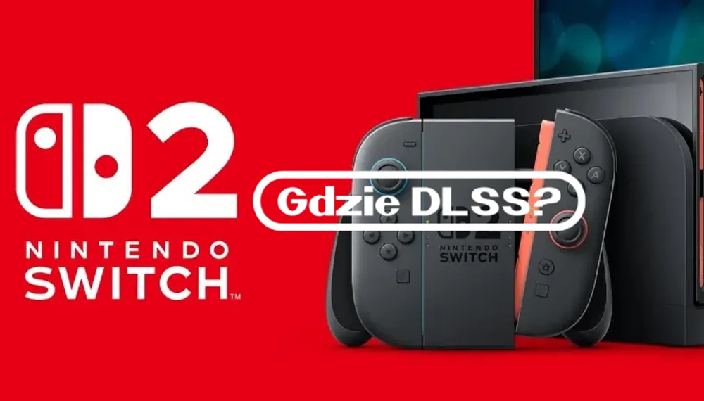 Czerwone tło z grafiką Nintendo Switch 2 i kontrolerami Joy-Con; na środku biały napis „Gdzie DLSS?” w ramce.