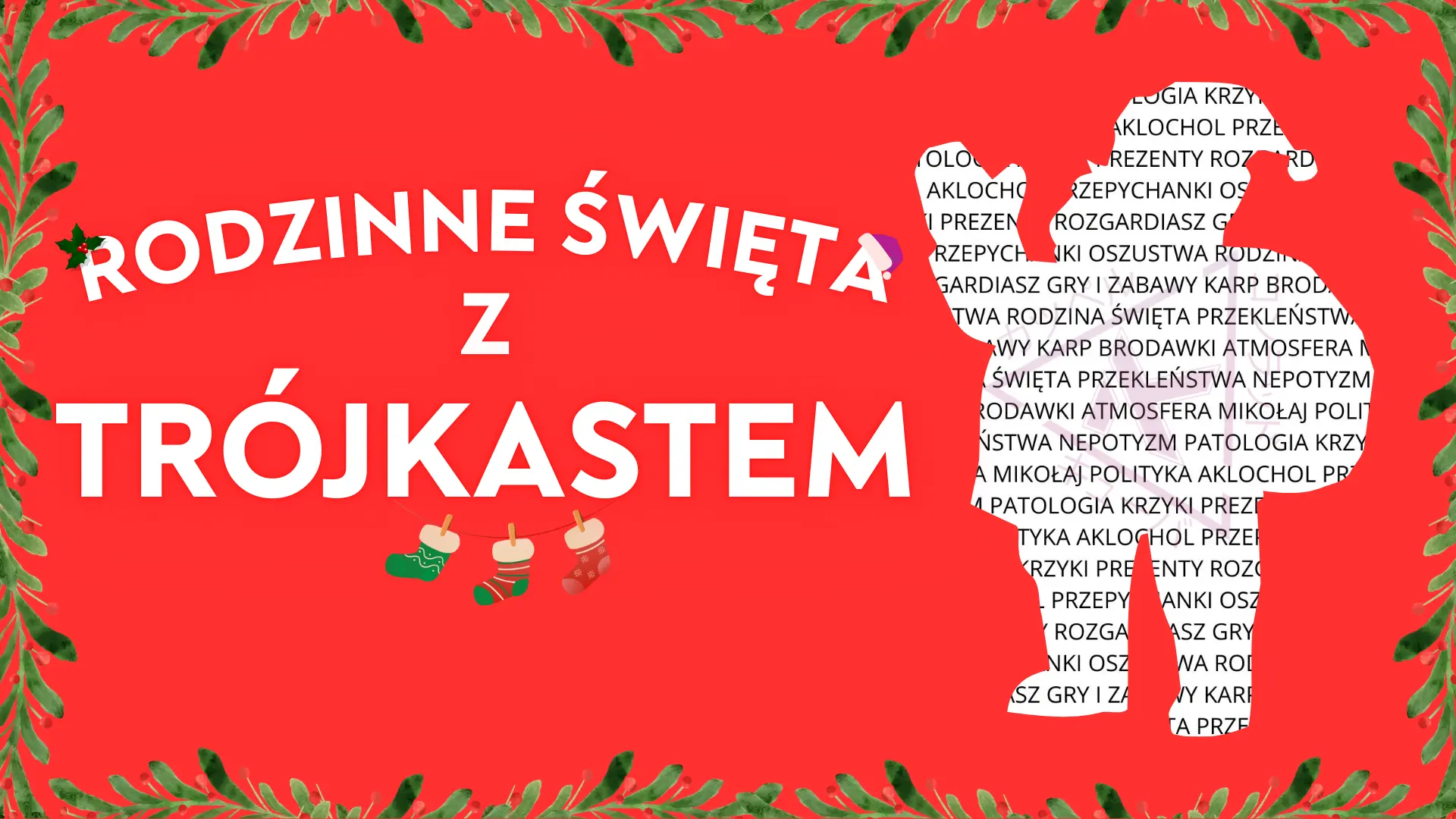 Rodzinne święta z TrójKastem