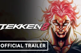 Miniaturka wideo zapowiadająca zwiastun postaci do gry Tekken 8. Po prawej stronie widać grafikę z potężnie zbudowanym Yujiro Hanmą z serii Baki, z charakterystycznymi czerwonymi włosami i demonicznym wyrazem twarzy. Po lewej stronie umieszczono oficjalne logo „TEKKEN 8”, a w lewym dolnym rogu ramkę z napisem „OFFICIAL TRAILER”.