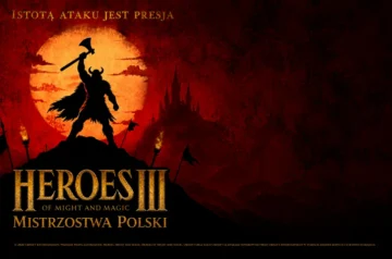 Oficjalny plakat promujący Mistrzostwa Polski w grę „Heroes of Might and Magic III”. Całość utrzymana jest w krwistoczerwonej i czarnej tonacji. Po lewej stronie, na tle wielkiego, rozświetlonego słońca lub księżyca, widać mroczną sylwetkę barbarzyńcy z uniesioną w górę toporą bojową. W tle majaczy zarys zamku na wzgórzu oraz płonące pochodnie. Na dole umieszczono charakterystyczne, złote logo gry z dużym napisem „MISTRZOSTWA POLSKI”, a na samej górze widnieje hasło: „ISTOTĄ ATAKU JEST PRESJA”.