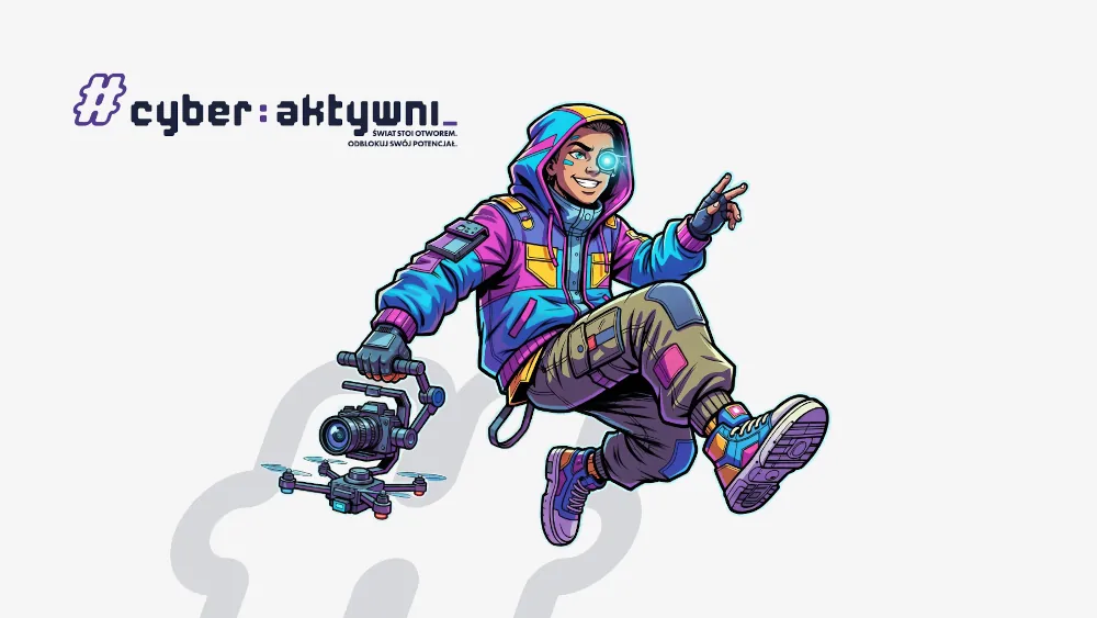 Okładka programu Cyber Aktywni, przedstawiająca młodego mężczyznę w bluzie z kapturem, w pastelowych kolorach, w dynamicznej pozie z dronem z aparatem w ręku