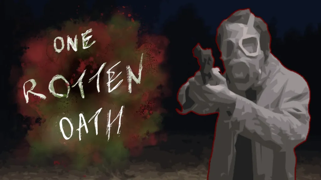 Mroczna grafika promocyjna gry One Rotten Oath z postacią w masce gazowej celującą z pistoletu na tle rozmytej czerwono-zielonej plamy.