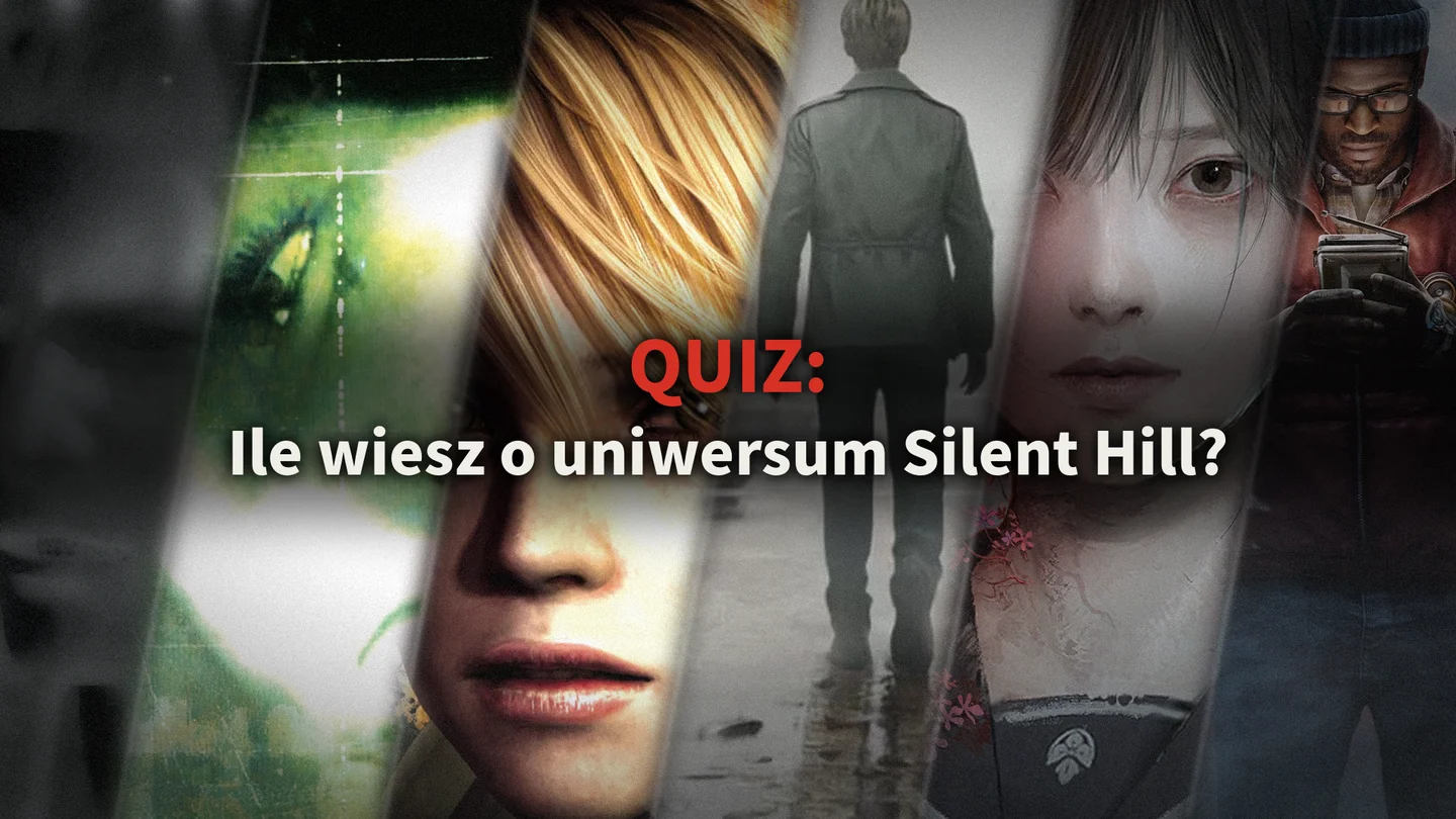 QUIZ: Ile wiesz o uniwersum Silent Hill?