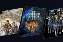 • OCTOPATH TRAVELER • OCTOPATH TRAVELER II • NEO: The World Ends With You •